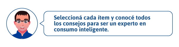 Seleccioná cada ítem y conocé los consejos